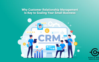 Why Customer Relationship Management Is Key to Scaling Your Small Business