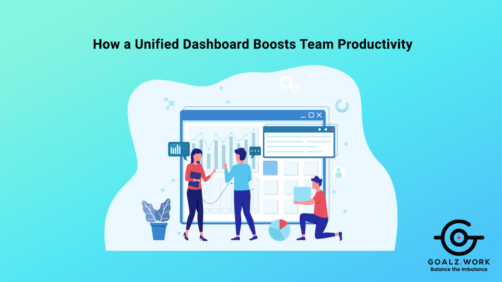 How a Unified Dashboard Boosts Team Productivity