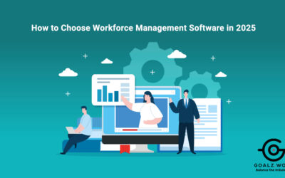 How to Choose Workforce Management Software in 2025