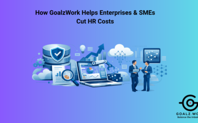 How GoalzWork Helps Enterprises & SMEs Cut HR Costs